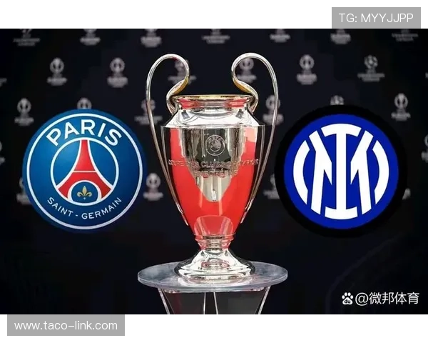 巴黎欧冠竞争压力增加，能否突破影响争冠形势